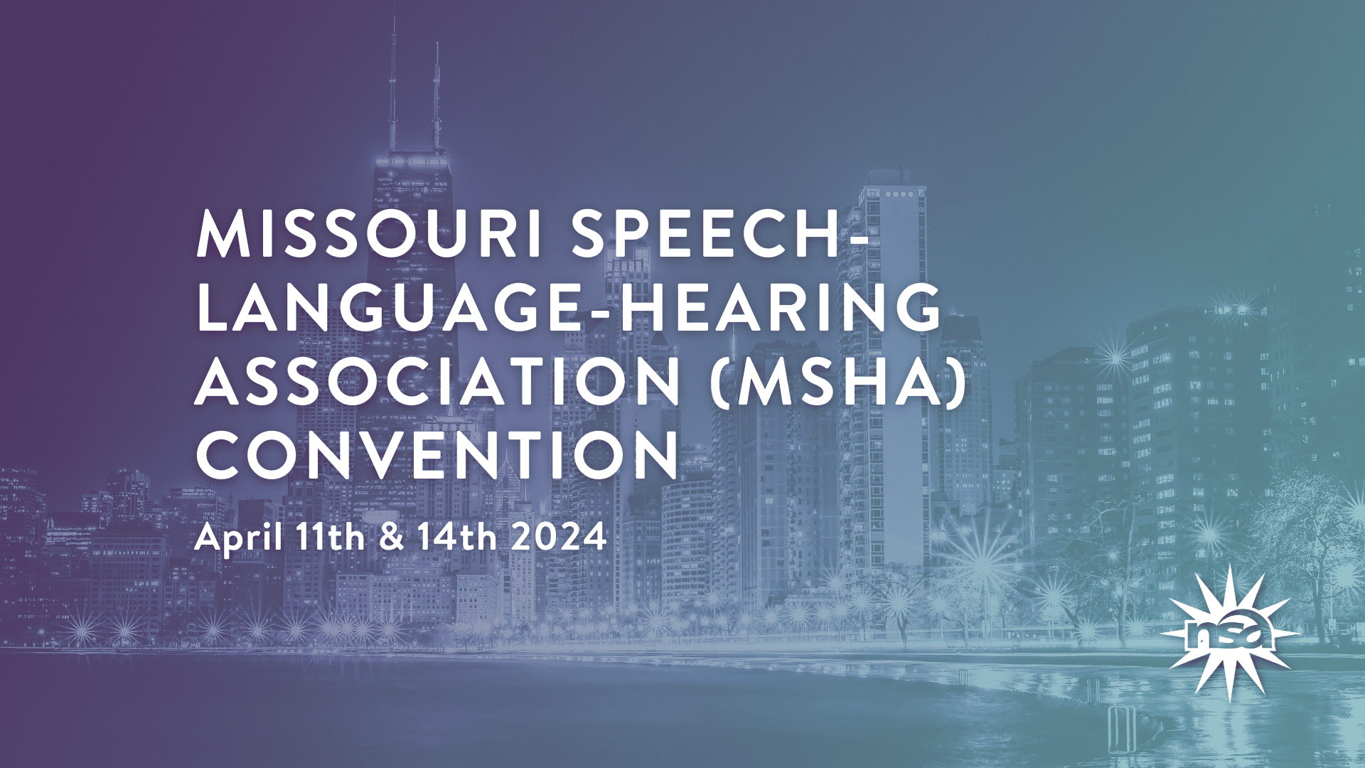 Missouri Speech-Language-Hearing Association (MSHA) Convention
