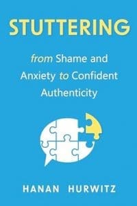 Cover of "Stuttering: from Shame and Anxiety to Confident Authenticity" by Hanan Hurwitz. The background is blue with the title and author's name in yellow and white text. There is an image of a speech bubble made up of puzzle pieces at the bottom.