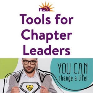 Promotional image featuring a man in glasses tearing open his shirt to reveal a superhero logo with "nsa" on it. text says "tools for chapter leaders" and "you can change a life!.