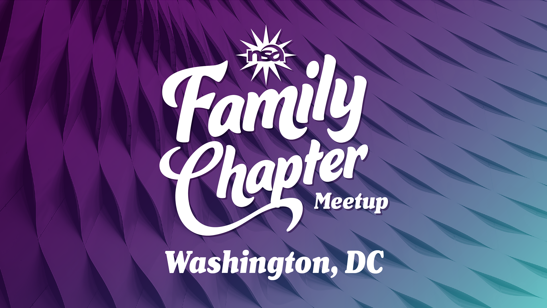 NSA Family Chapter Meetup, Washington, DC. The background features a gradient design with abstract wavy patterns in shades of purple and teal.