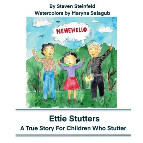 Illustration from "Ettie Stutters: A True Story for Children of All Ages Who Stutter" showing three kids in a field, pointing and laughing under a speech bubble that says "hehehallo," with the book title "ettie stutters" and author credits below.