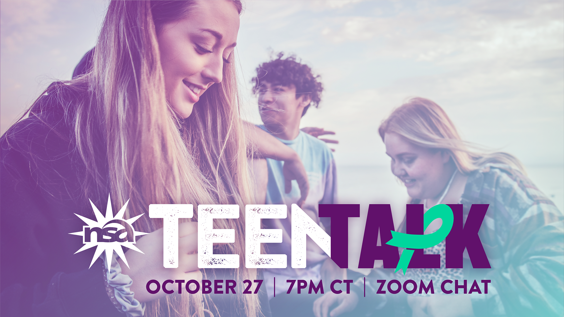 A group of teenagers smiling and having fun outdoors. The overlay text reads "Teen Talk," with details "October 27, 7PM CT, Zoom Chat" and an emblem "nsa." The background is a cloudy sky, conveying a youthful and energetic atmosphere.