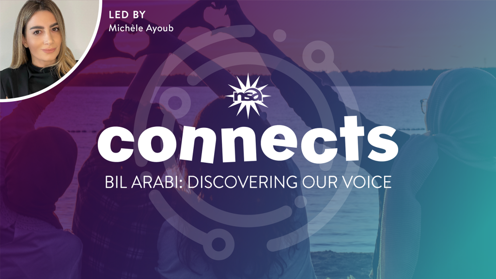 A vibrant promotional image for "NSA Connects Bil Arabi: Discovering Our Voice," led by Michèle Ayoub. It shows a diverse group forming a heart with their hands against a picturesque sunset waterfront, complete with a logo and abstract design elements.