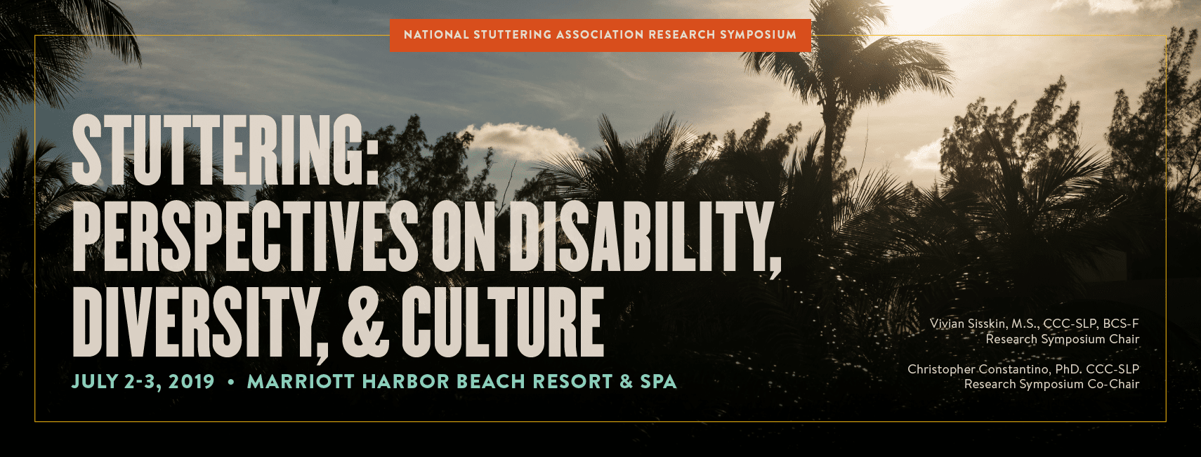 Event banner for the national stuttering association research symposium titled "stuttering: perspectives on disability, diversity, & culture," held on july 2-3, 2019 at the marriott harbor beach resort & spa, featuring palm trees at sunset.