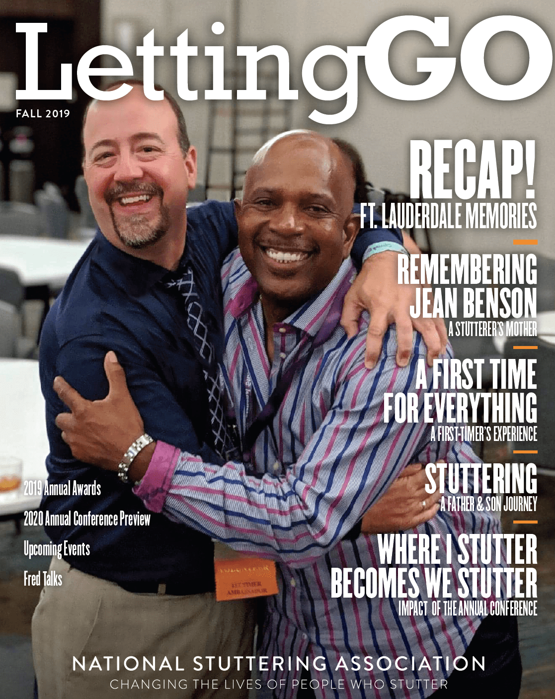 Cover of "letting go" magazine, fall 2019 issue, featuring two smiling men embracing joyfully. headlines about recaps, experiences, and the impact of stuttering. text includes details on articles and the national stuttering association.