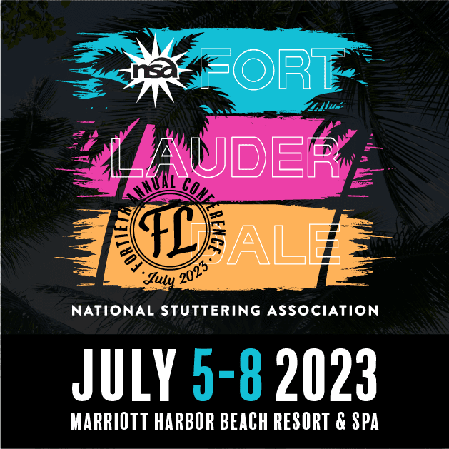 Graphic for the NSA Annual Conference in Fort Lauderdale, July 5-8, 2023, empowering the stuttering community with bold, colorful text and palm tree silhouettes on a dark background