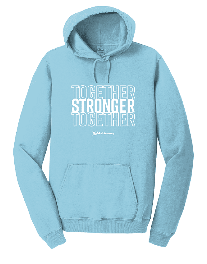 A light blue 'Stronger Together' hoodie with a front pocket and drawstring hood, featuring the text "together stronger together" in white block letters, displayed on a plain background.